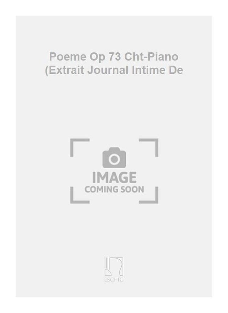 Poeme Op 73 Cht-Piano (Extrait Journal Intime De